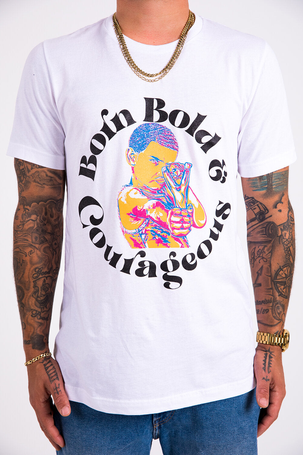 Born Bold & Courageous T-Shirt